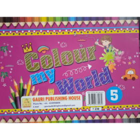 COLOUR MY WORLD PART -5