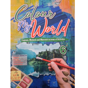 COLOUR MY WORLD PART -6